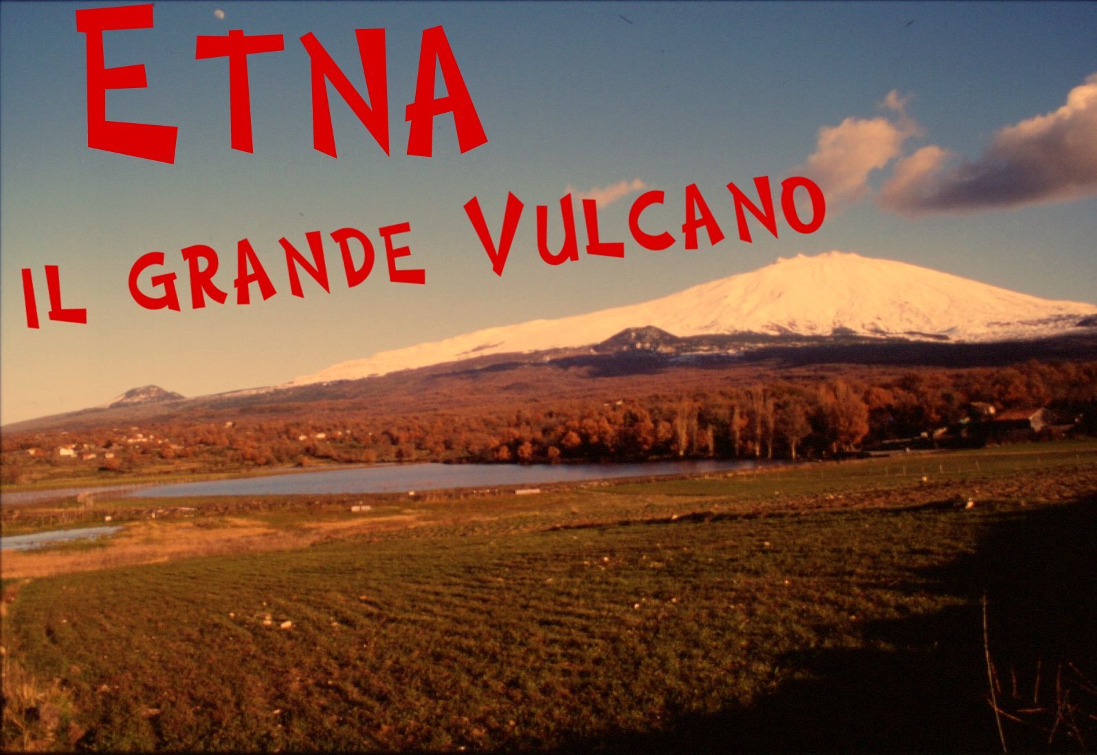 Etna il grande vulcano